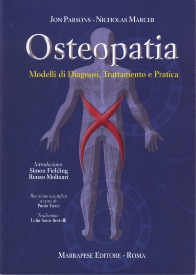 Osteopatia - Modelli di Diagnosi, Trattamento e Pratica